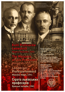 Plakat wystawy„Kaźń profesorów lwowskich. Wzgórza Wuleckie 1941”